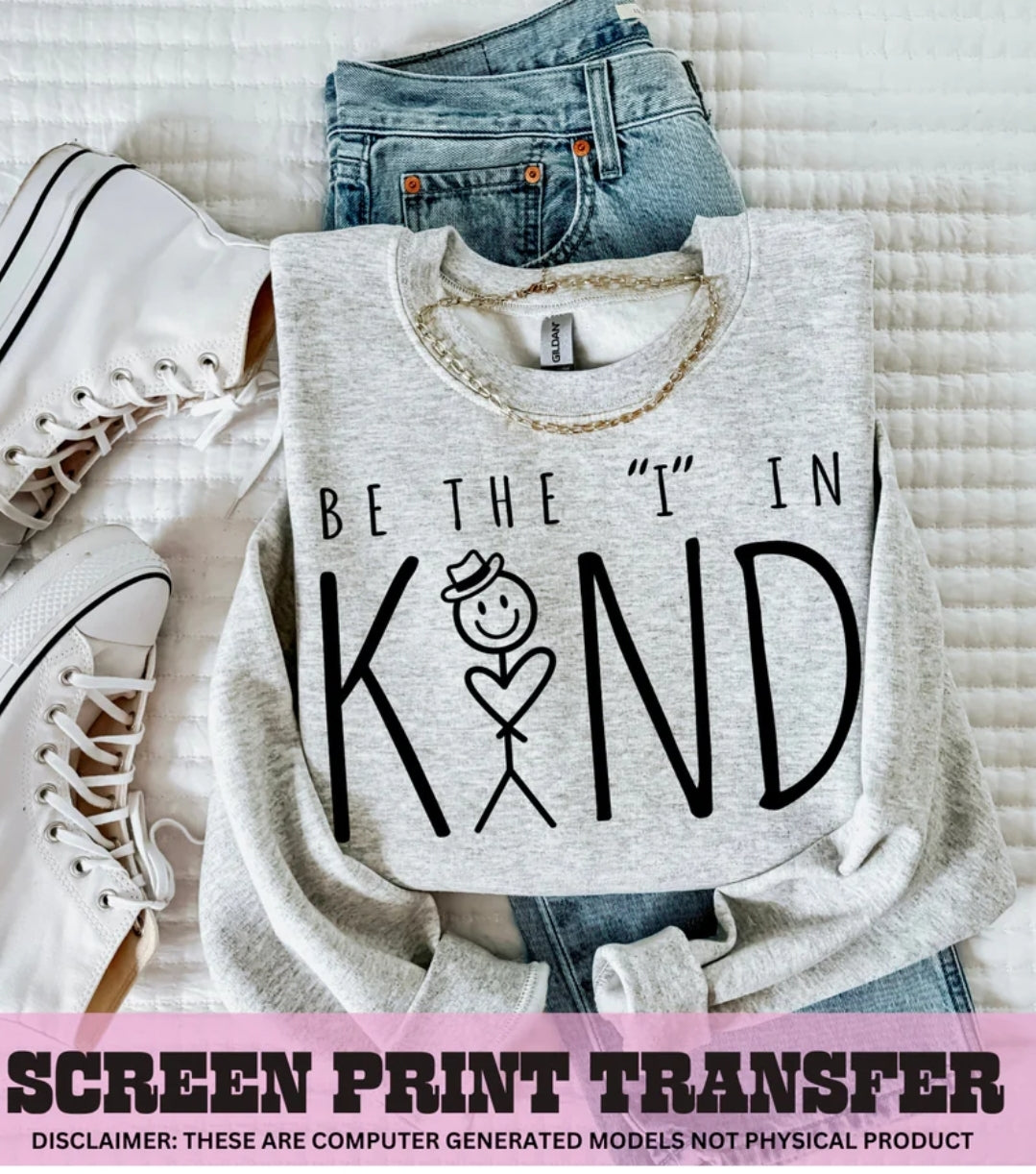 Be the "I" in Kind