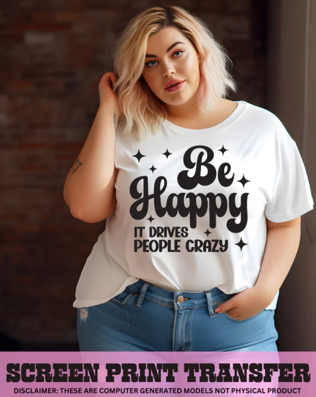 Be happy it drives people crazy