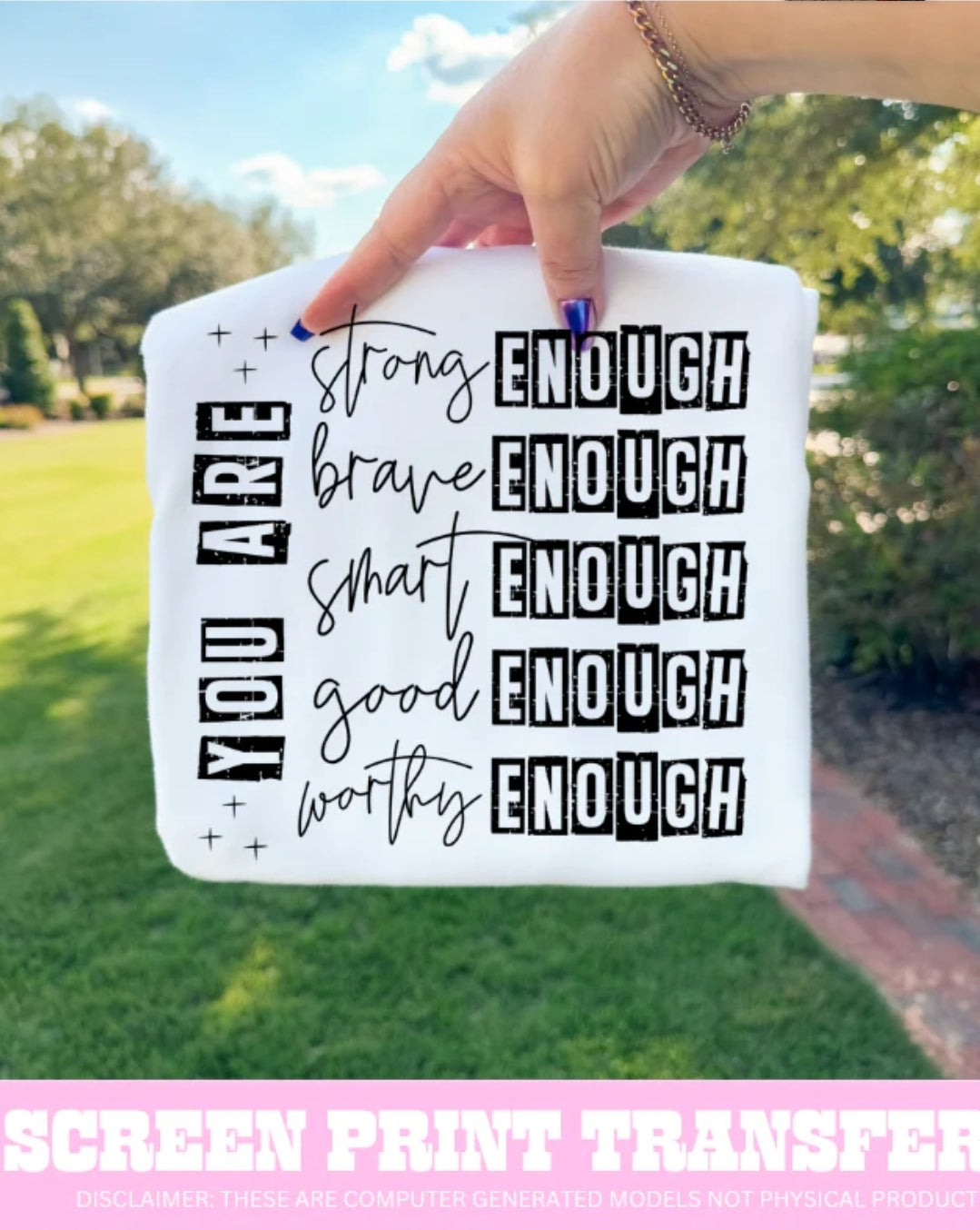 You are enough
