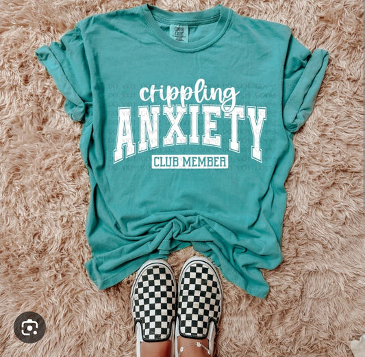 Crippling anxiety club member