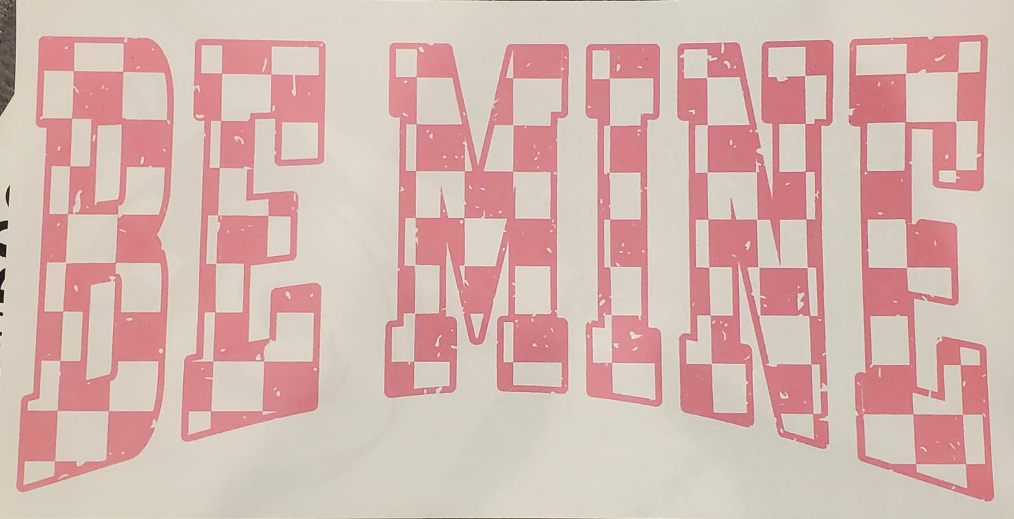 Be mine- checkered