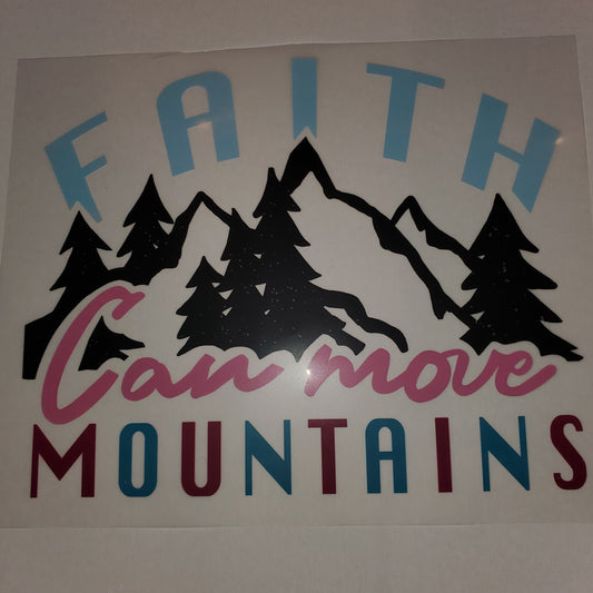 Faith can move moutains