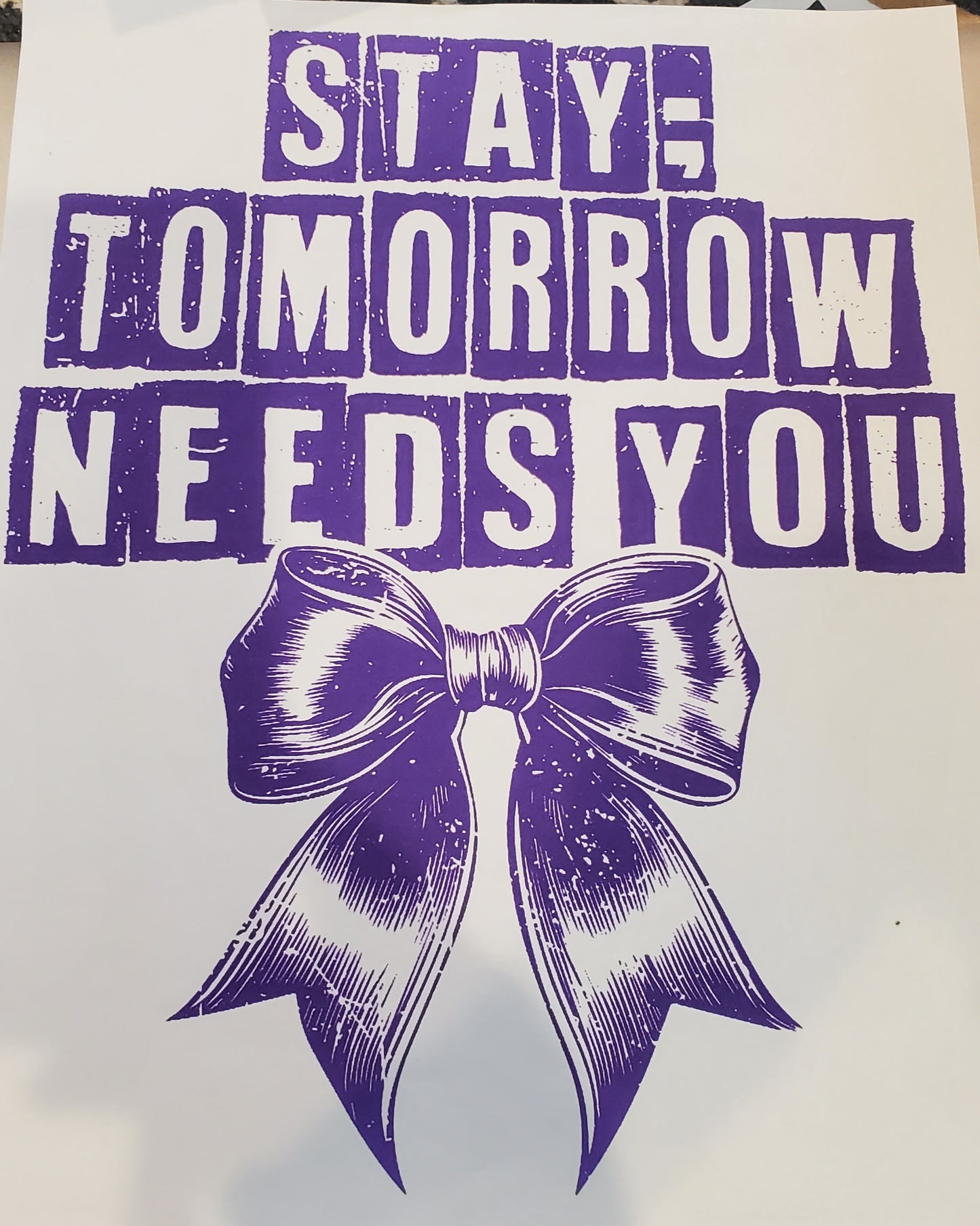 Stay; Tomorrow needs you