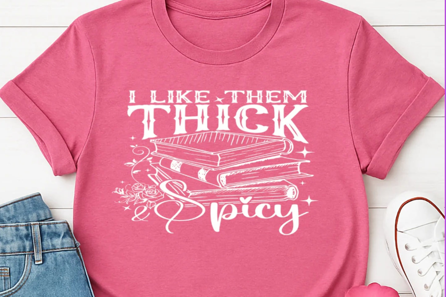 I like them real thick....
