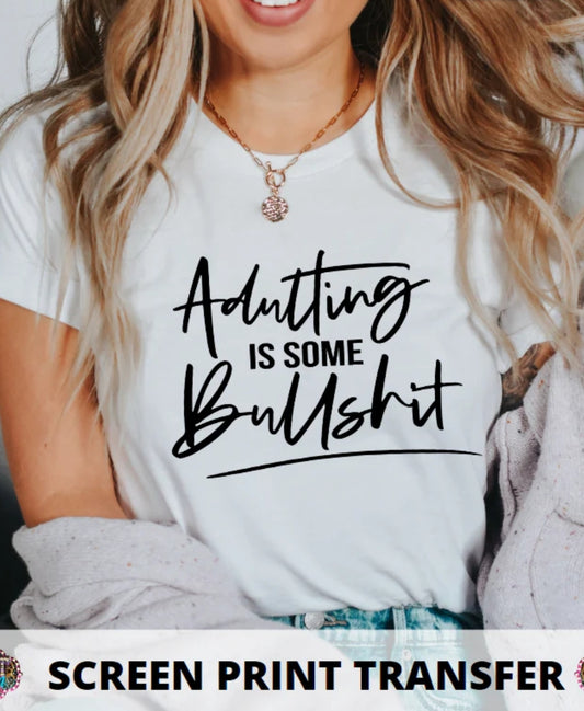 Adulting is some bullshit