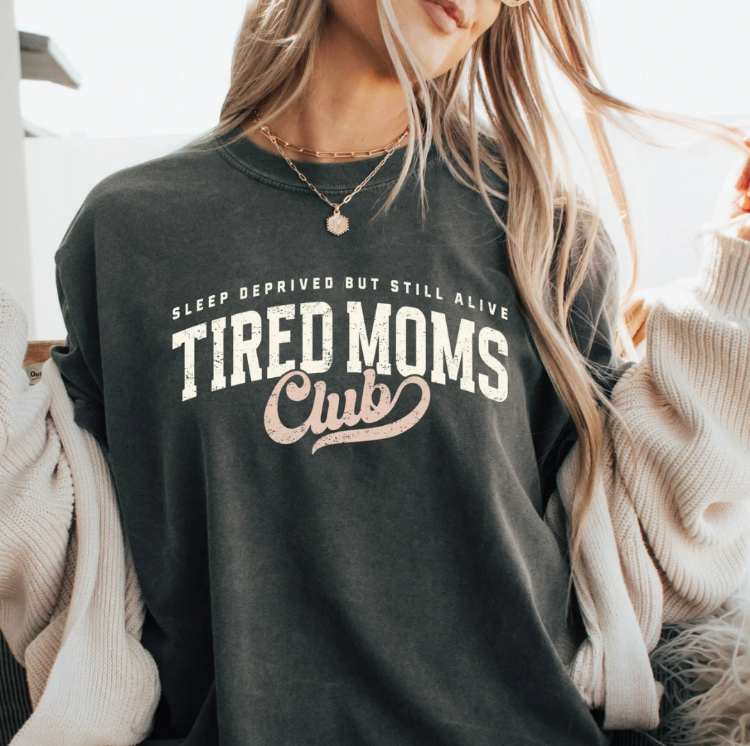 Tired mom's club