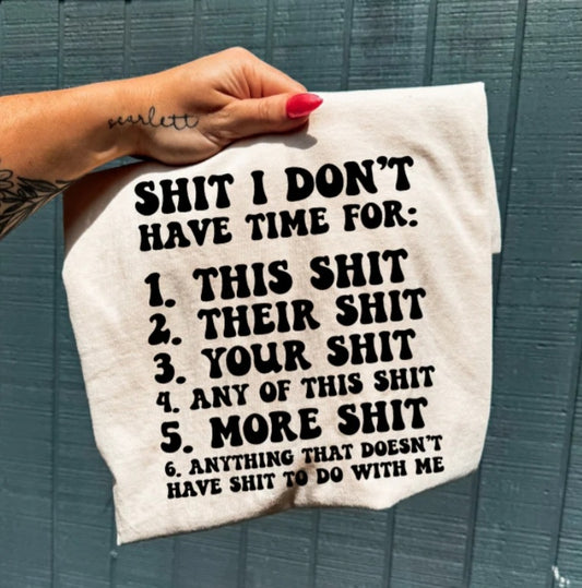 Shit I don't have time for: